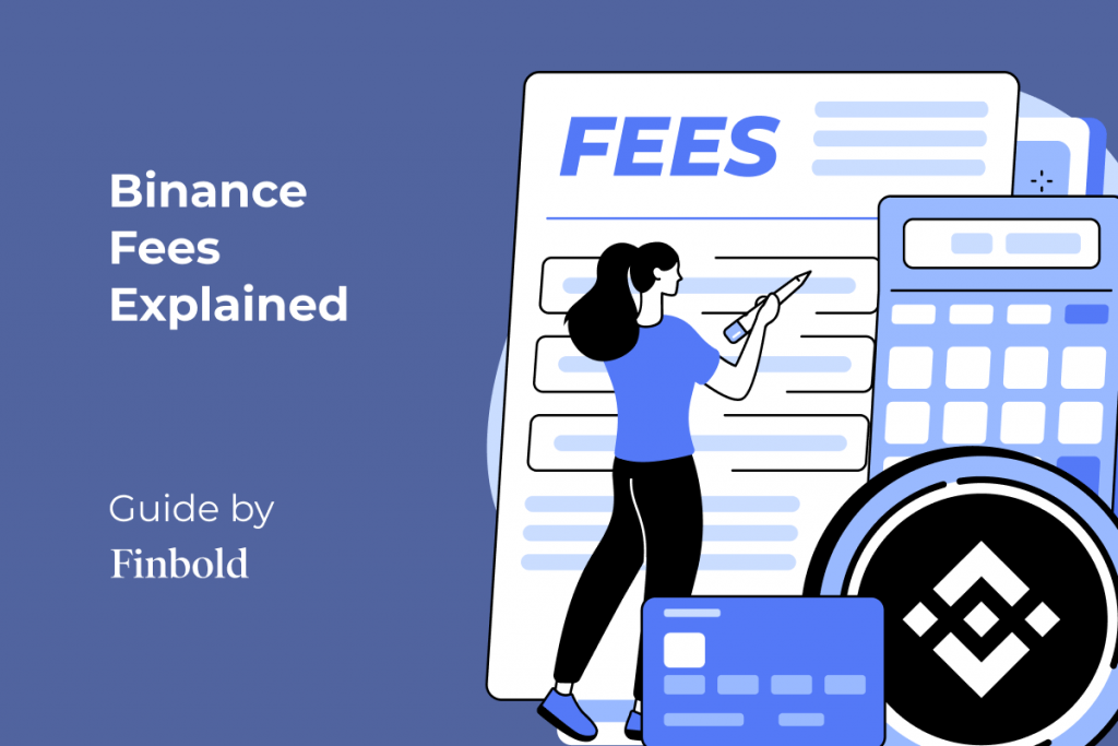 Binance Fees Explained | How Much It Costs to Trade Crypto?