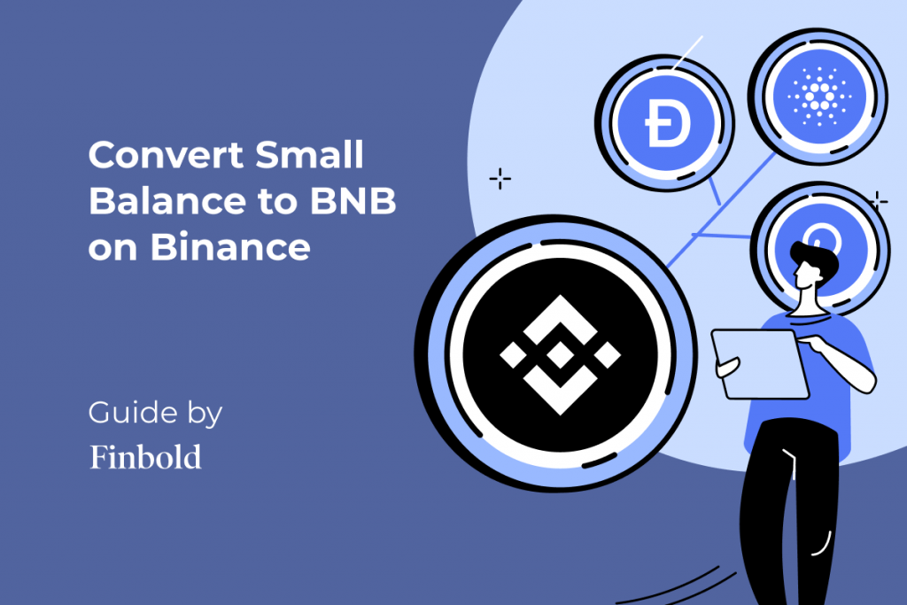 How to Convert Small Balance to BNB on Binance | 4 Simple Steps