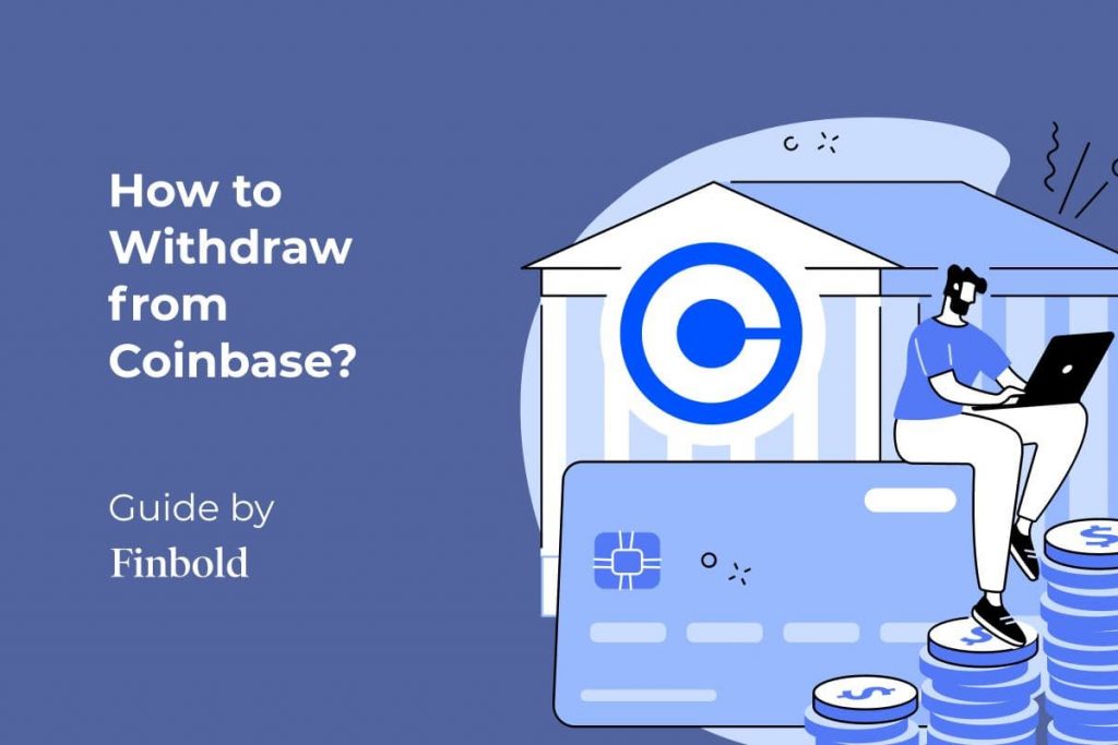 How to Withdraw from Coinbase | Step-By-Step Guide [2021]