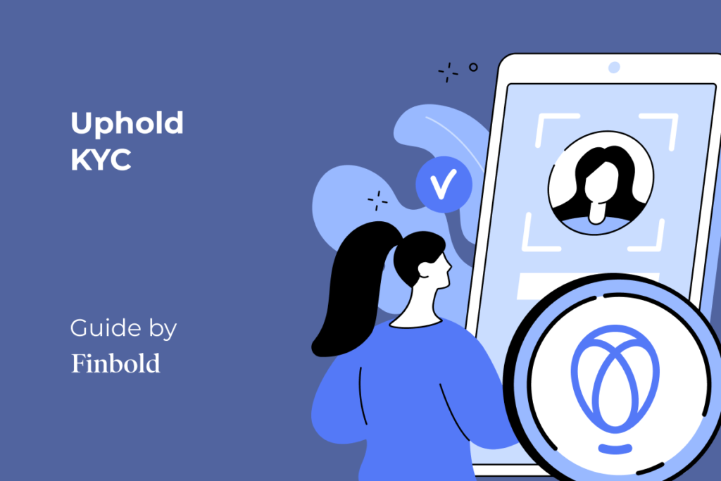 How Long Does Uphold Verification Take? | KYC Guide [2021]