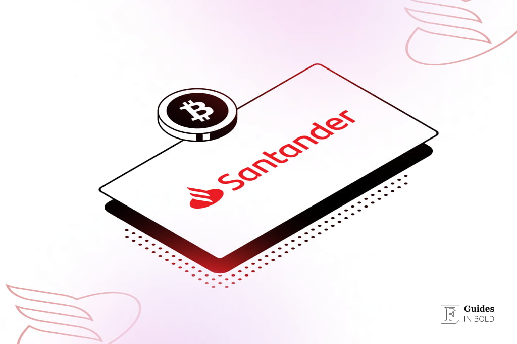How to Buy Crypto With Santander Bank [2024]