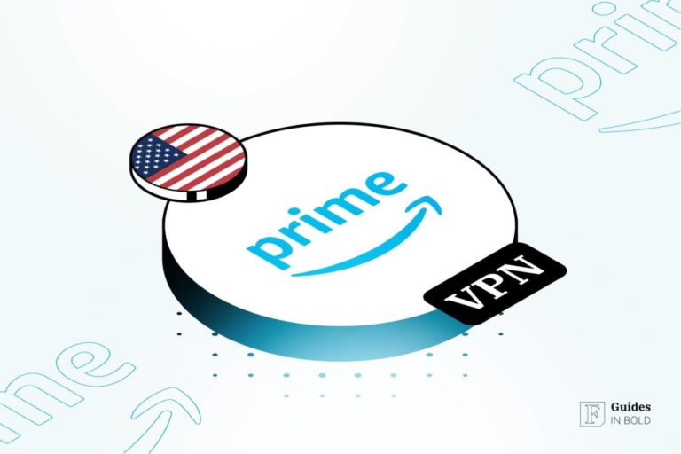 How to Watch UK Amazon Prime in the US [2024] VPN Guide
