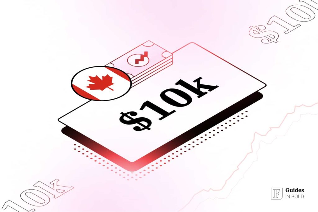 Where to Invest $10,000 Dollars in Canada