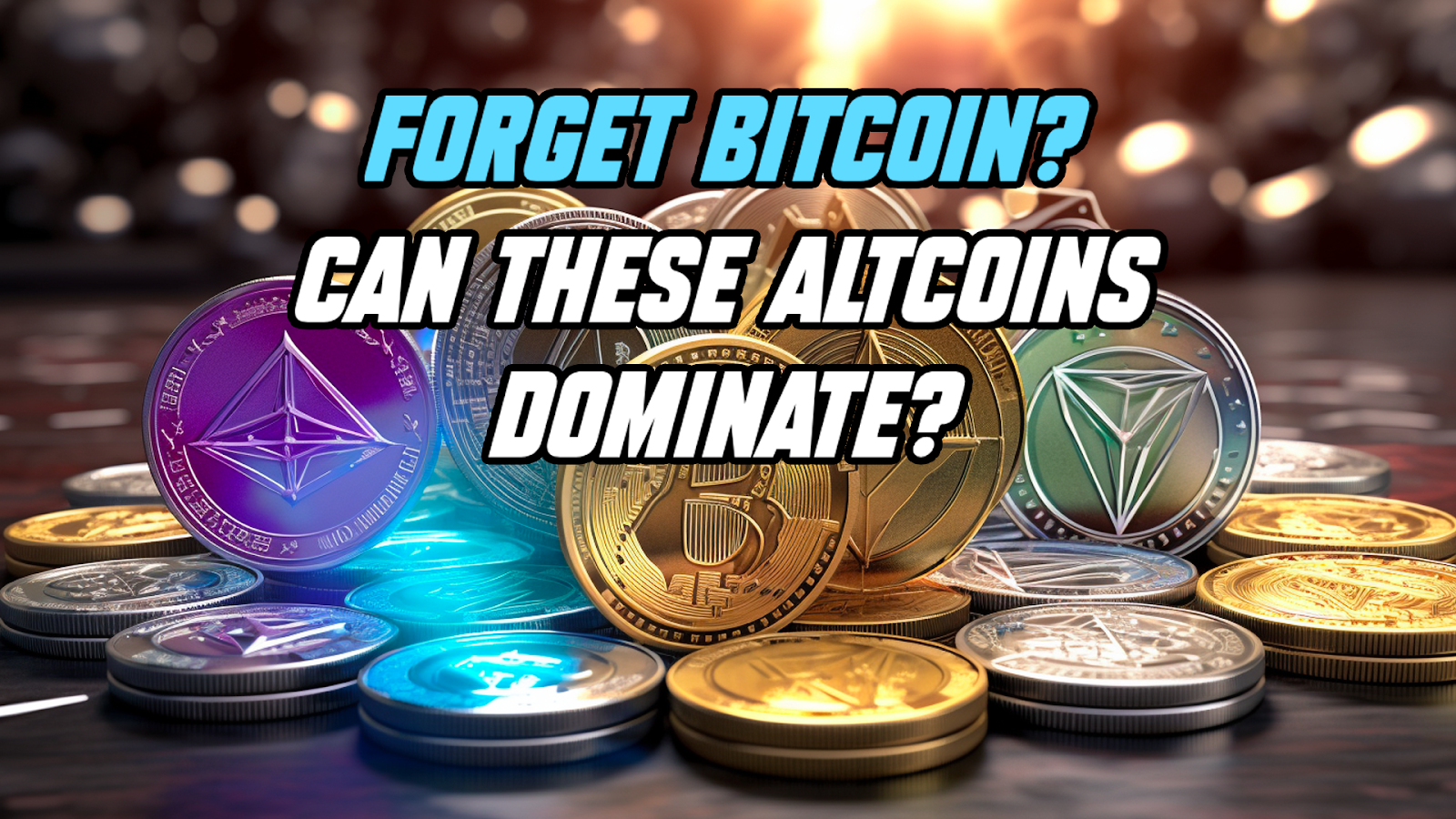 Bitcoin! These 10 Altcoins Could Dominate 2023 A Definitely List