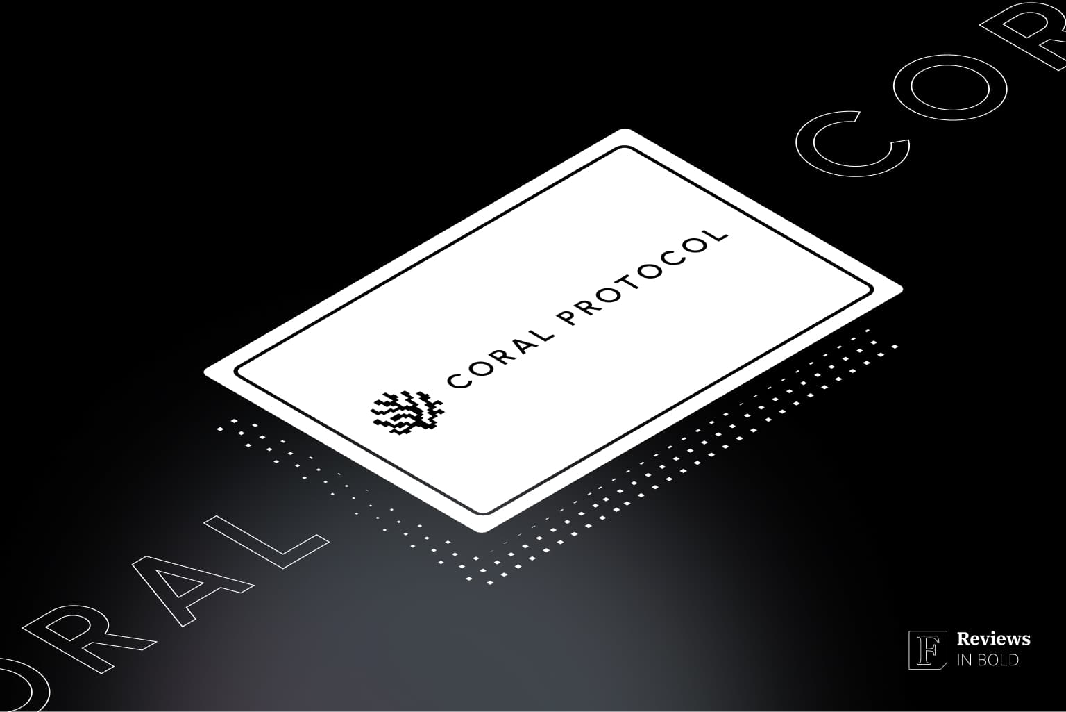 Coral Protocol Review [2026] | Decentralised Infrastructure for the  Internet of Agents